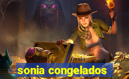 sonia congelados