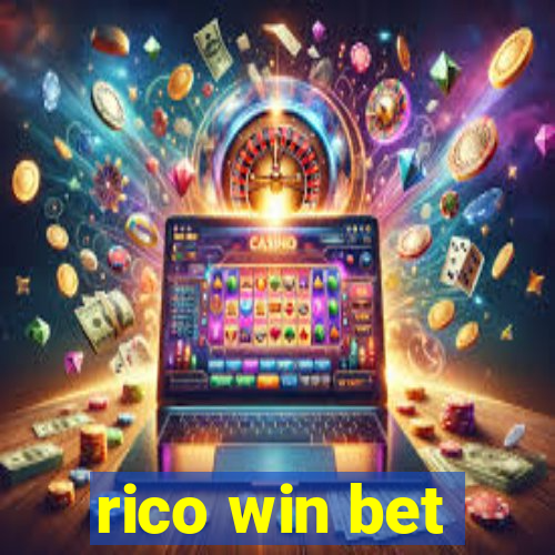 rico win bet