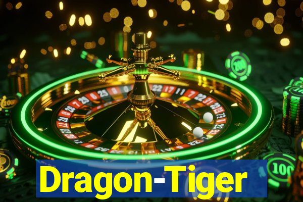 Dragon-Tiger