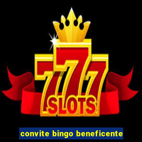 convite bingo beneficente