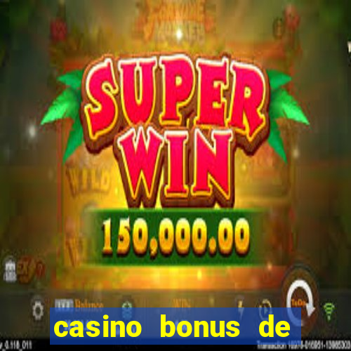 casino bonus de boas vindas