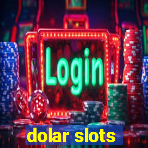 dolar slots