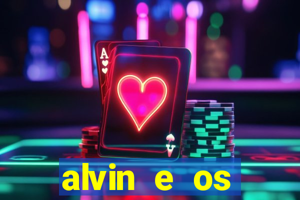 alvin e os esquilos personagens nomes