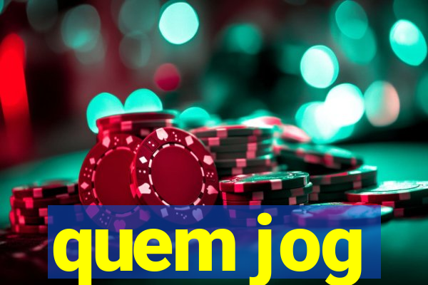 quem jog