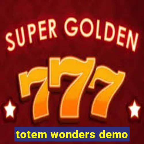 totem wonders demo