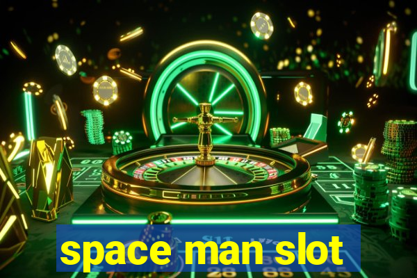 space man slot