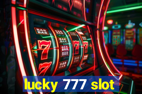 lucky 777 slot