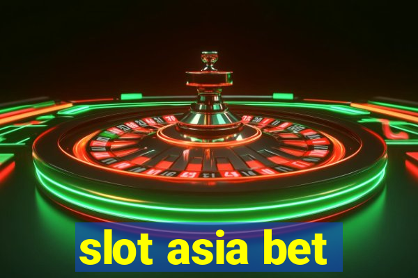 slot asia bet