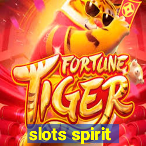 slots spirit