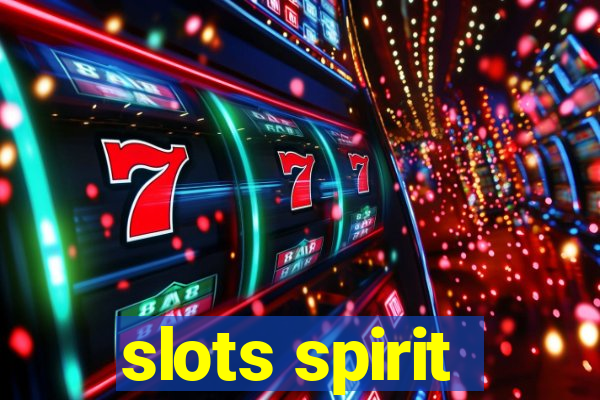 slots spirit