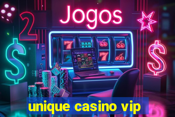 unique casino vip