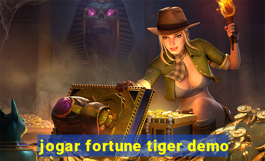 jogar fortune tiger demo