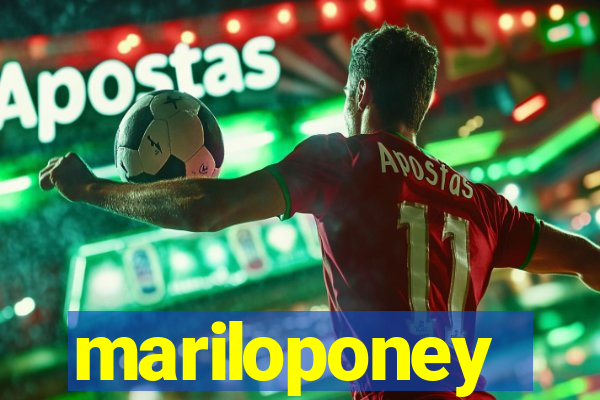 mariloponey