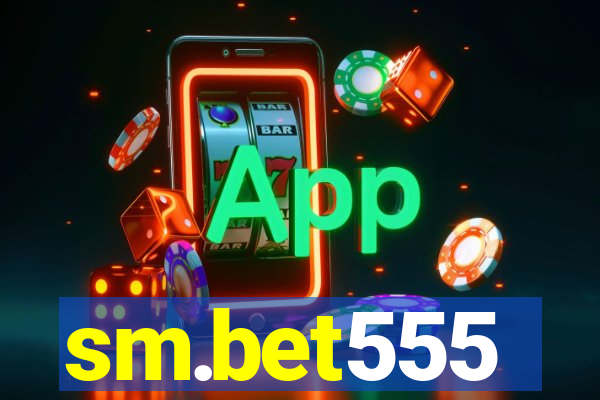 sm.bet555