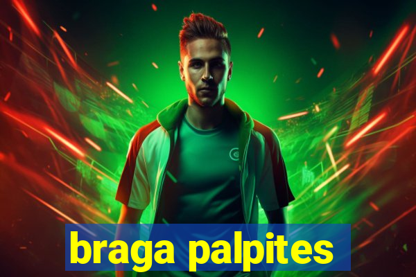 braga palpites