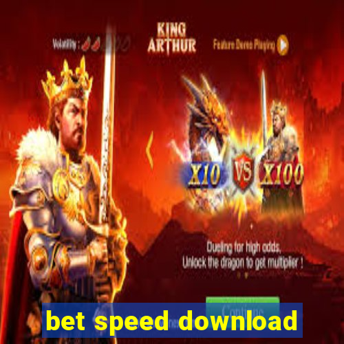 bet speed download