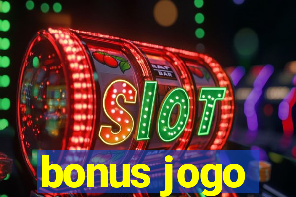 bonus jogo