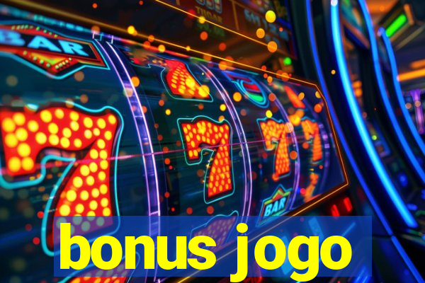 bonus jogo