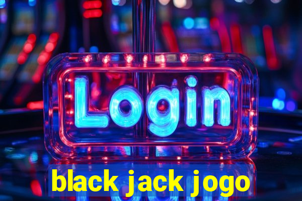 black jack jogo