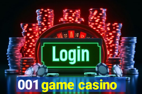 001 game casino