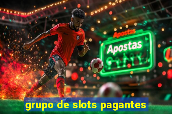 grupo de slots pagantes