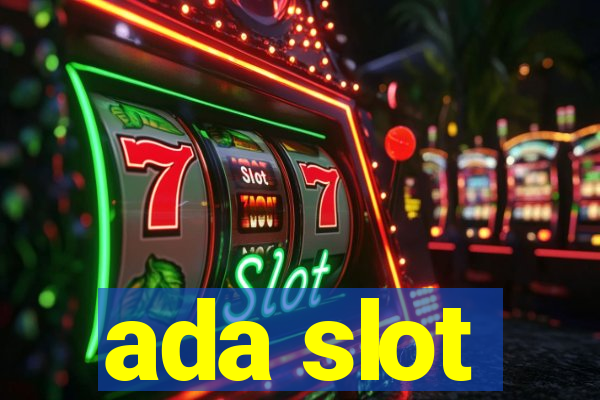 ada slot