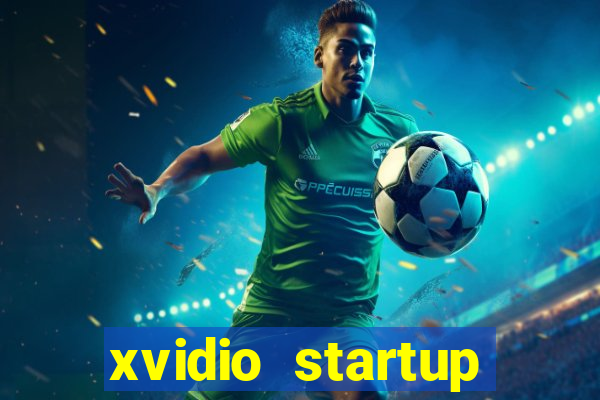 xvidio startup brasil 2024