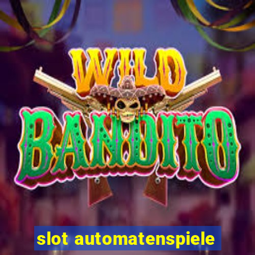 slot automatenspiele