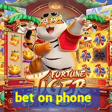 bet on phone