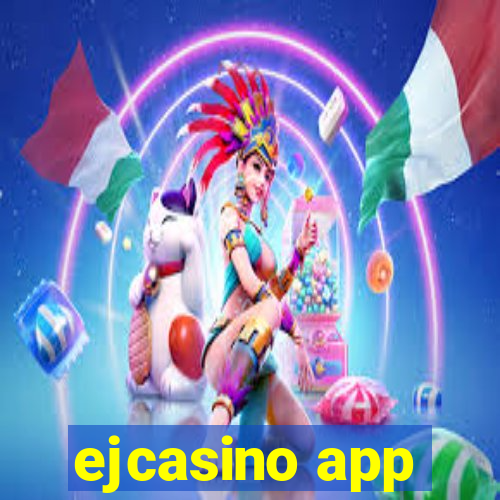 ejcasino app