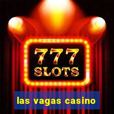 las vagas casino