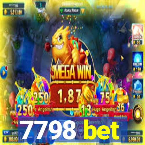 7798 bet