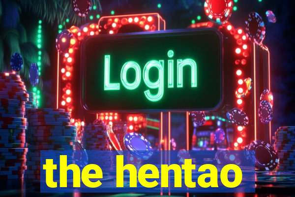 the hentao