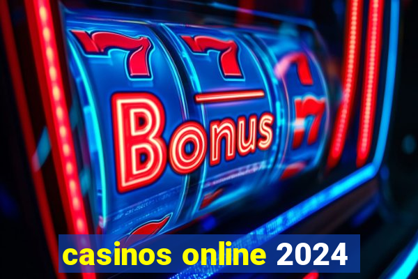 casinos online 2024