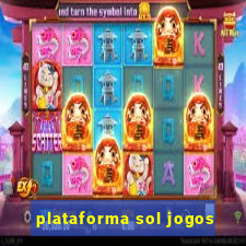 plataforma sol jogos