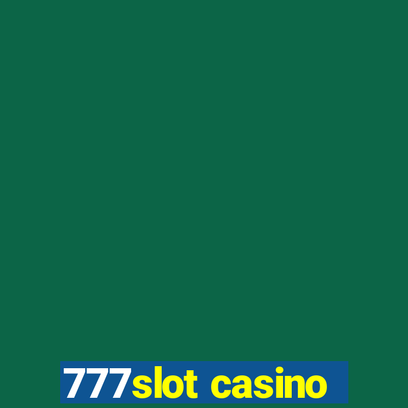 777slot casino