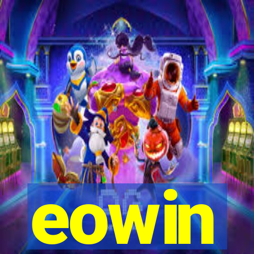 eowin