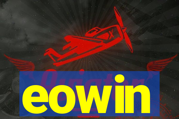 eowin