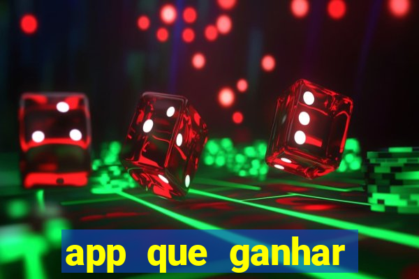 app que ganhar dinheiro jogando