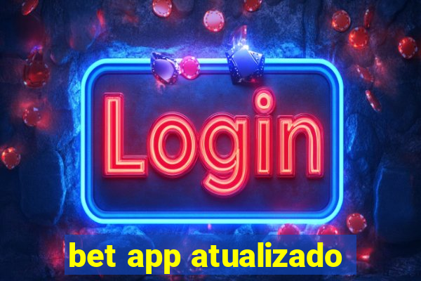 bet app atualizado