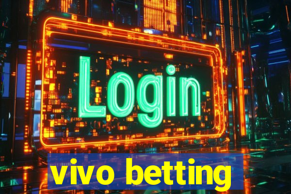 vivo betting