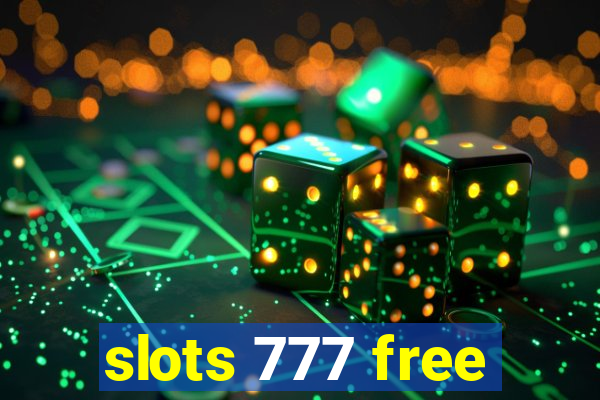 slots 777 free