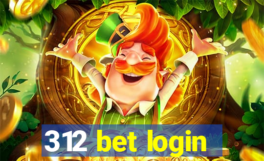 312 bet login