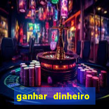 ganhar dinheiro online na hora jogando