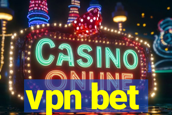 vpn bet