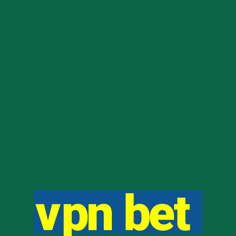 vpn bet