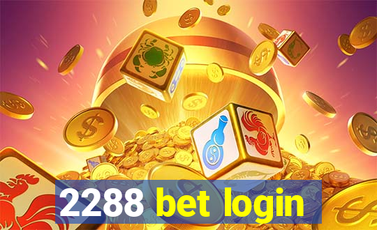 2288 bet login