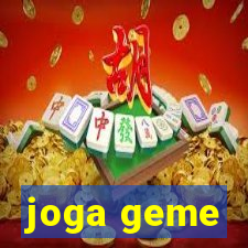 joga geme