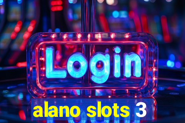 alano slots 3