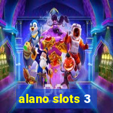 alano slots 3